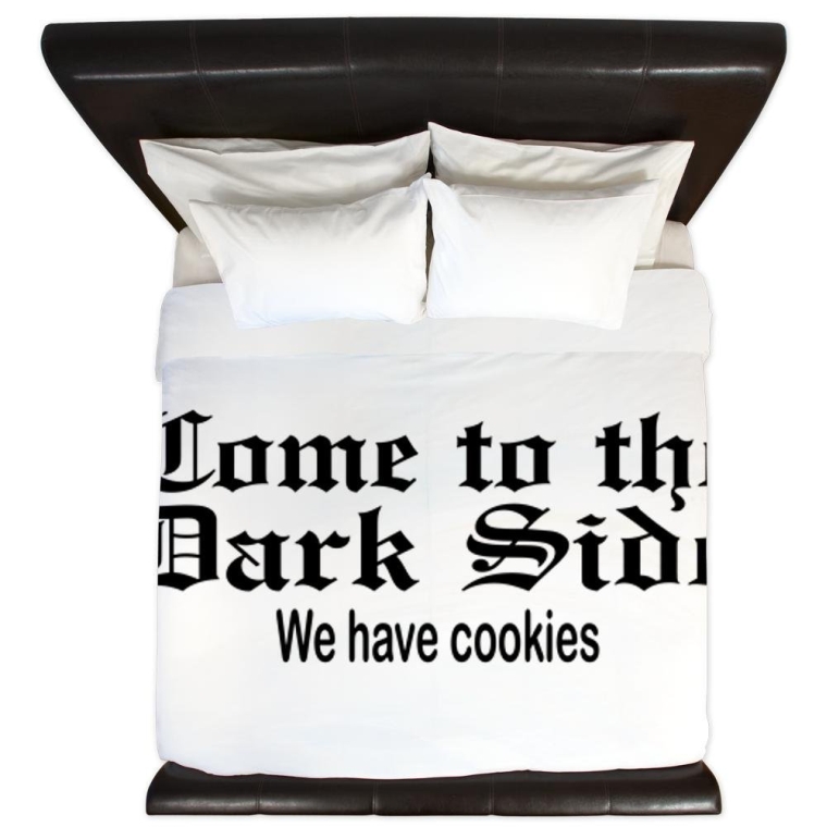 King Duvet Cover Come to the Dark Side We Have Cookies