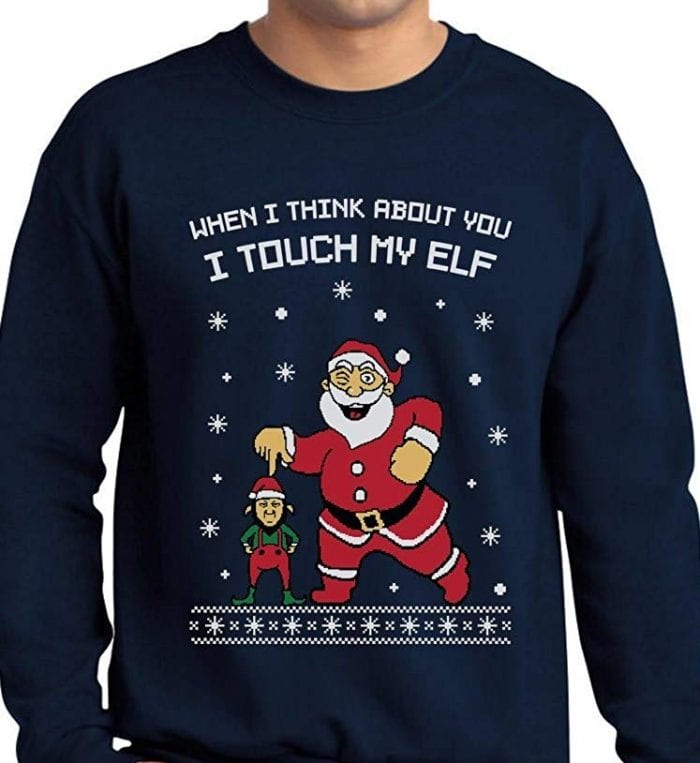 i touch my elf ugly sweater