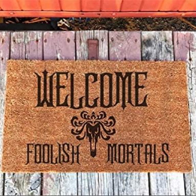 Welcome Foolish Mortals doormat