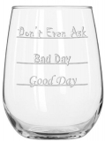 Don’t Even Ask Stemless Wine Glass