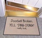 Doorbell Broken Yell Ding Dong! Really Loud Doormat