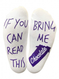 ‘If You Can Read This Bring Me Chocolate’ Funny Socks