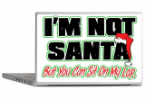 Laptop Notebook 15 Inch Skin Cover Christmas I’m Not Santa But