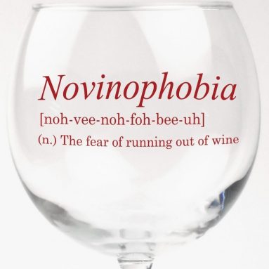 Novinophobia Fear of Running Out of Wine