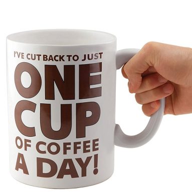 One Cup of Coffee Gigantic Mug