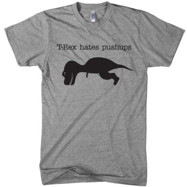 Rex Hates Pushups T-Shirt Funny Dinosaur Shirt