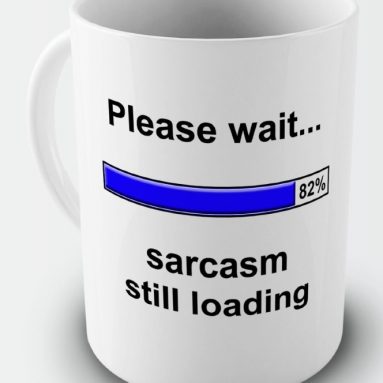 Sarcasm Still loading Funny coffee Mug