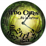 WHO Cares We’re Retired Creepy Forest Tunnel Design Clock