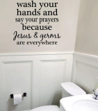 Wash Your Hands And Say Your Prayers