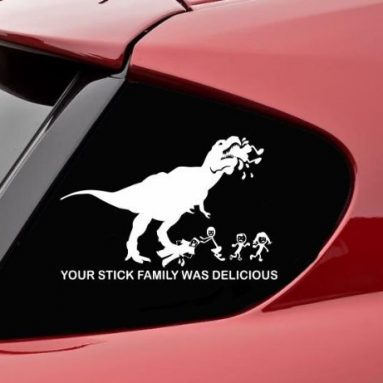 Your Stick Family Was Delicious T-Rex – Vinyl Decal Sticker